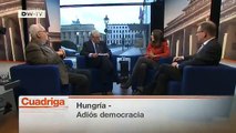 Hungría - Adiós democracia | Quadriga