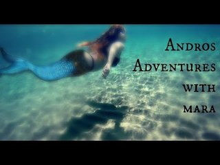 Andros Adventures With Mara!