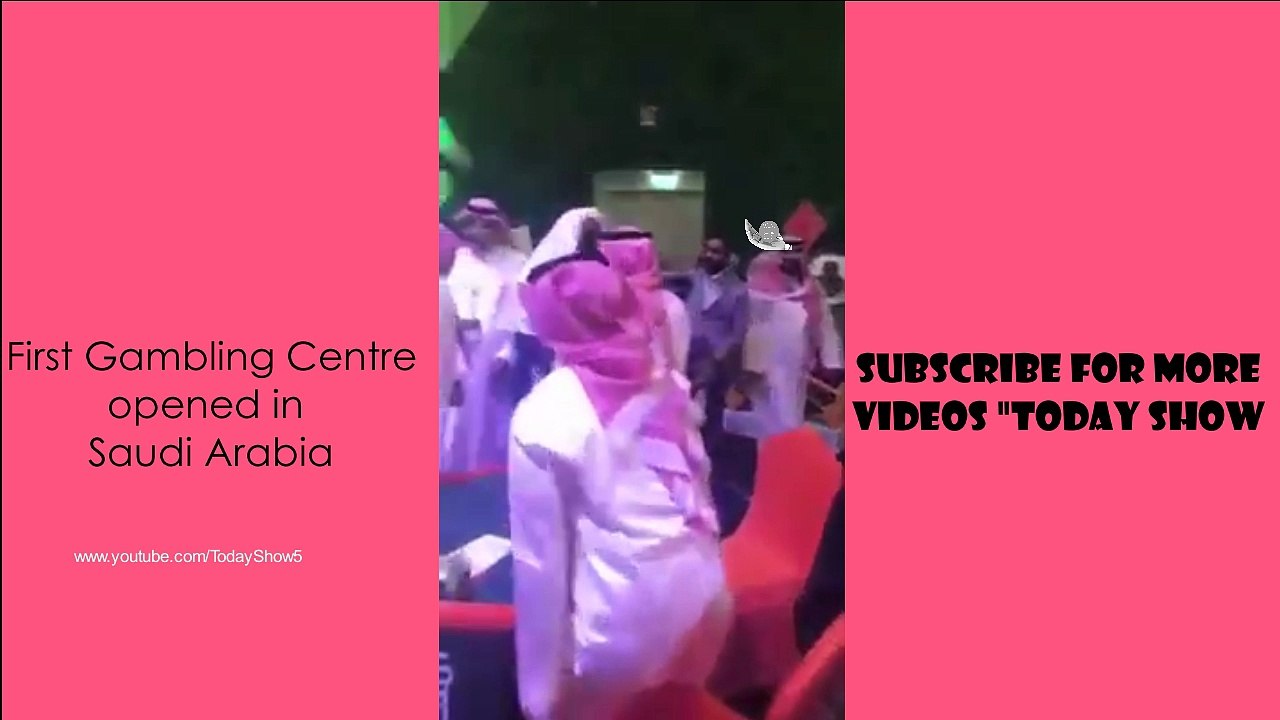 First Gambling Center Opened in Saudi Arabia