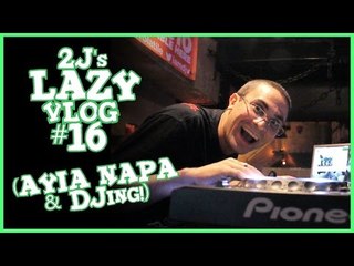 Αγία Νάπα & DJing! (Lazy Vlog #16)