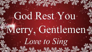 God Rest You Merry Gentlemen with Lyrics | BEST Christmas Music | Children Love to Sing