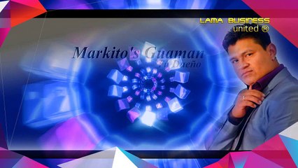 Borrachito Markitos Guaman Vol 1