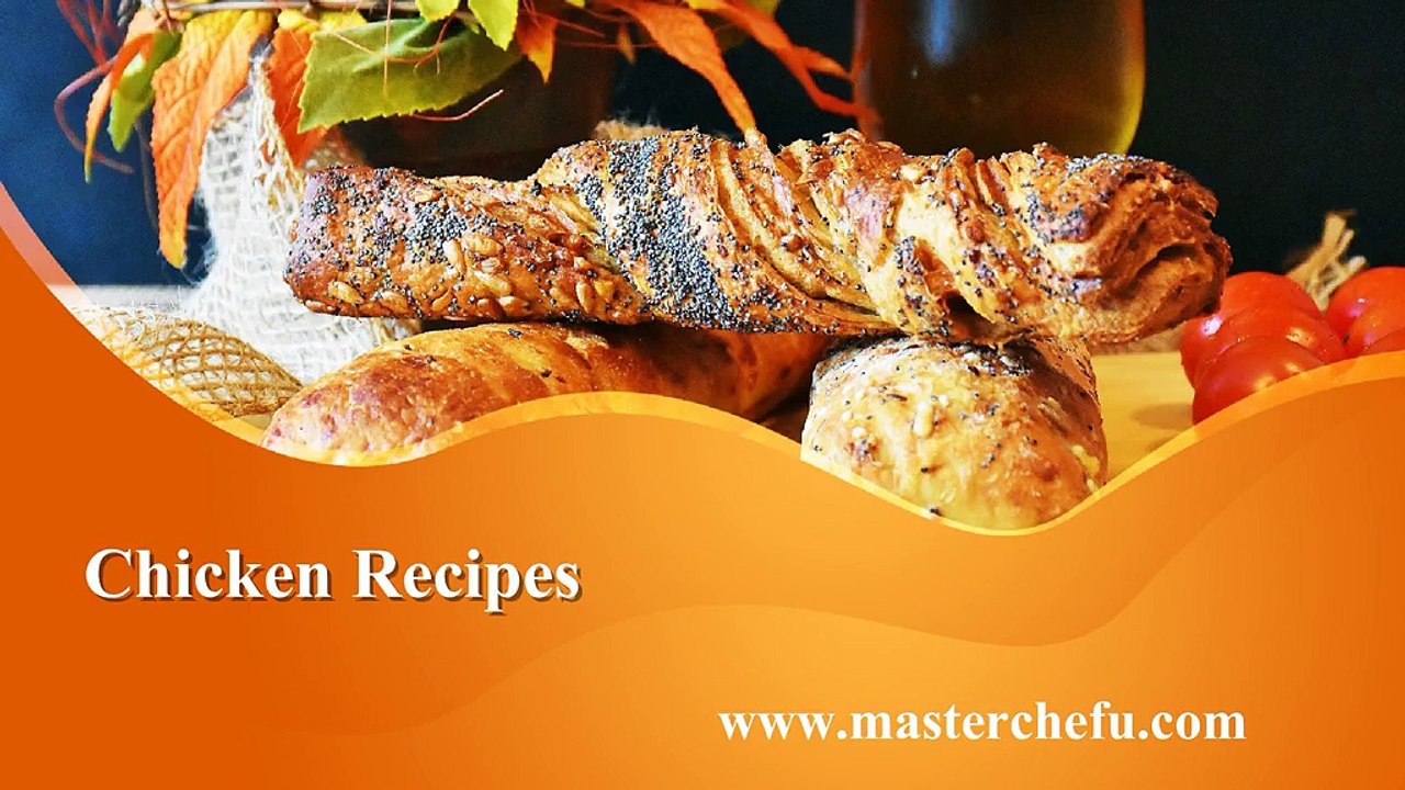 Chicken Recipes List 2018 -Masterchefu