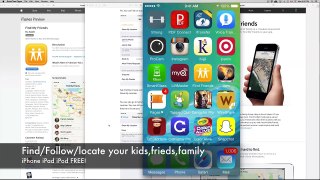 Find follow Locate your Kids , friends, family iPhone iPad iPod touch