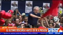 “Voy atender el mandato de ir a prisión”: Luiz Inácio Lula da Silva