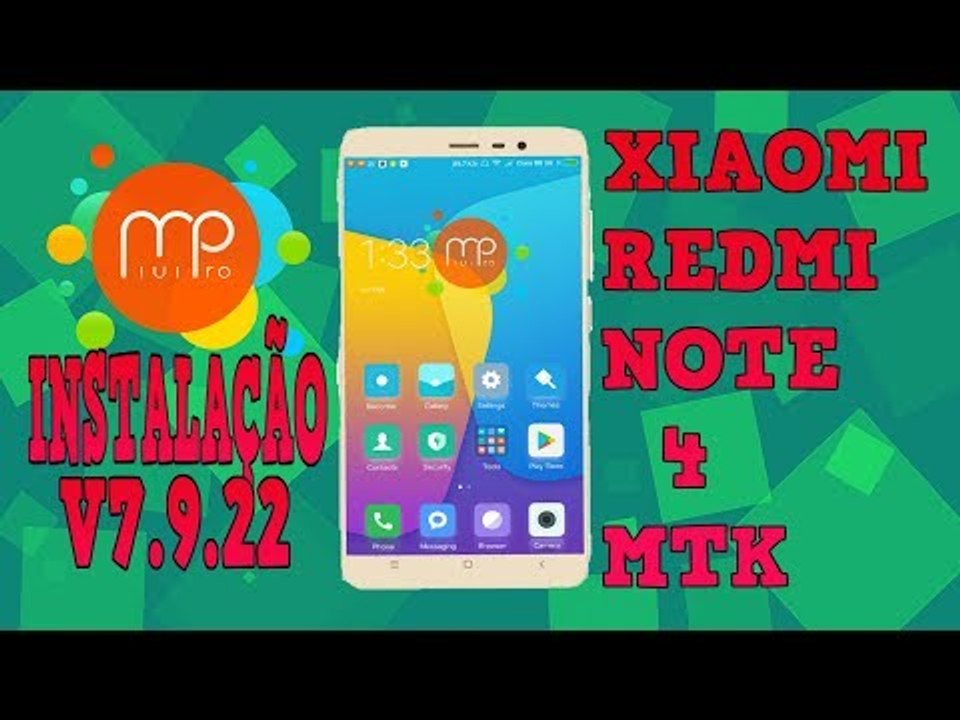 INSTALAÇÃO MIUIPRO 9 V7.9.22 - XIAOMI REDMI NOTE 4 MTK