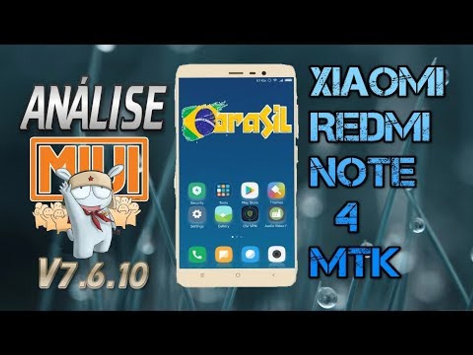 ANÁLISE MIUI BRASIL V7.6.10 - XIAOMI REDMI NOTE 4 MTK