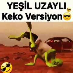 Yeşil Uzaylı Dansı Keko Versiyonu