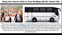 Bring Your Guests Safely to Your Wedding with DC Charter Bus