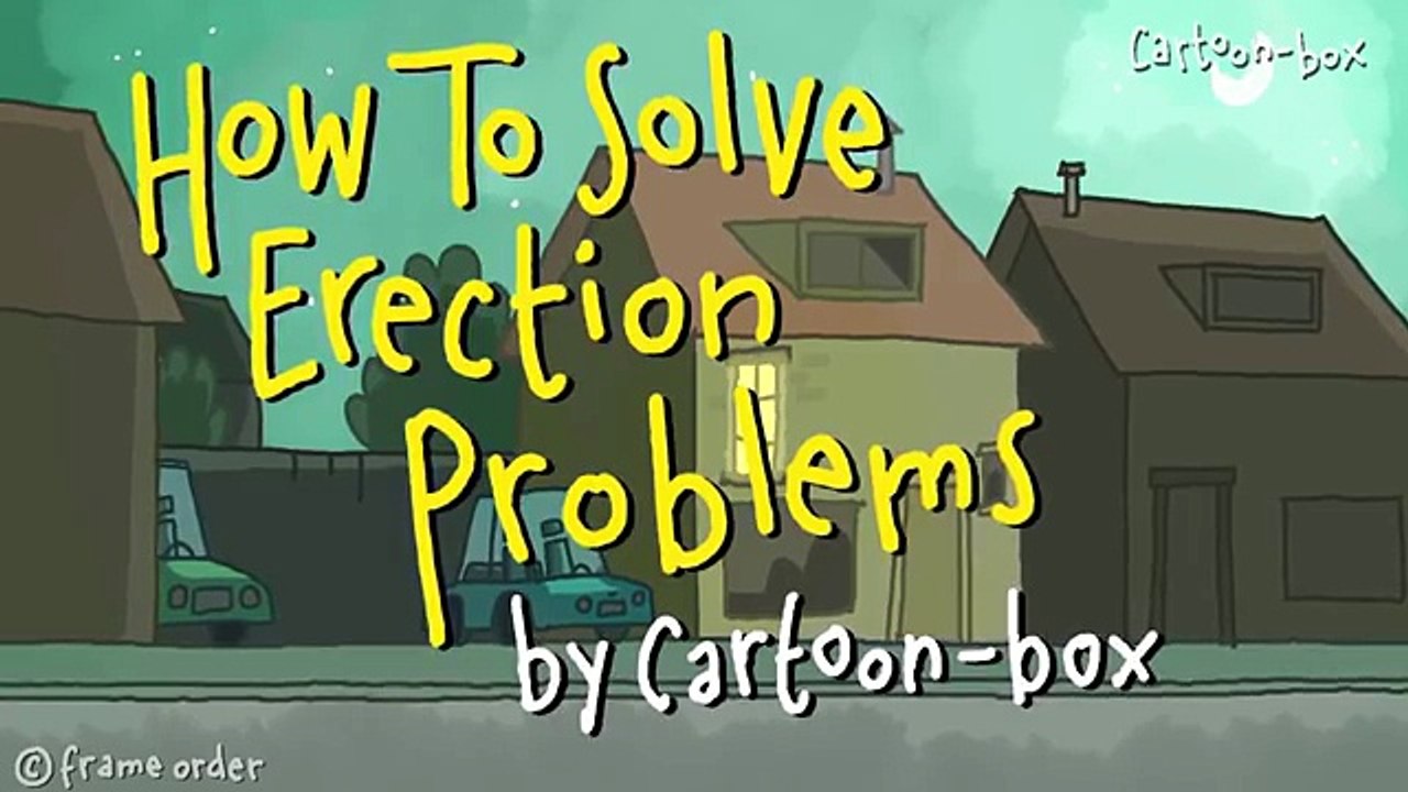 How To Solve Erection Problems | Cartoon-Box 69