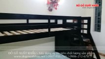 Giường tầng trẻ em giá rẻ tại Bình Thuận - video clip thực tế tại nhà khách hàng