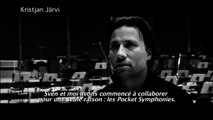 Sven Helbig: Pocket Symphonies - short Teaser English (with french subtitles)