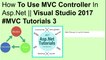 How to use mvc controller in asp.net || visual studio 2017 #MVC tutorials 3