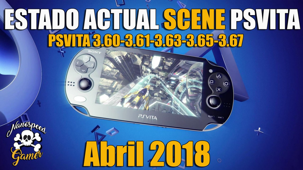 Estado Actual Scene PSvita Abril 2018 TODAS LAS VERSIONES