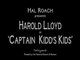 Harold Lloyd: Captain Kidd's Kids (1919)