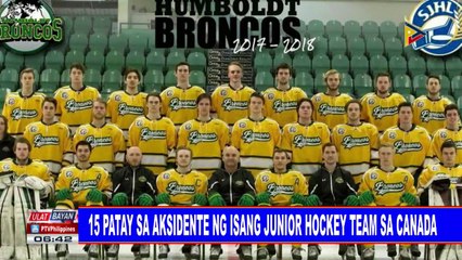 GLOBALITA: 15 patay sa aksidente ng isang junior hockey team sa Canada