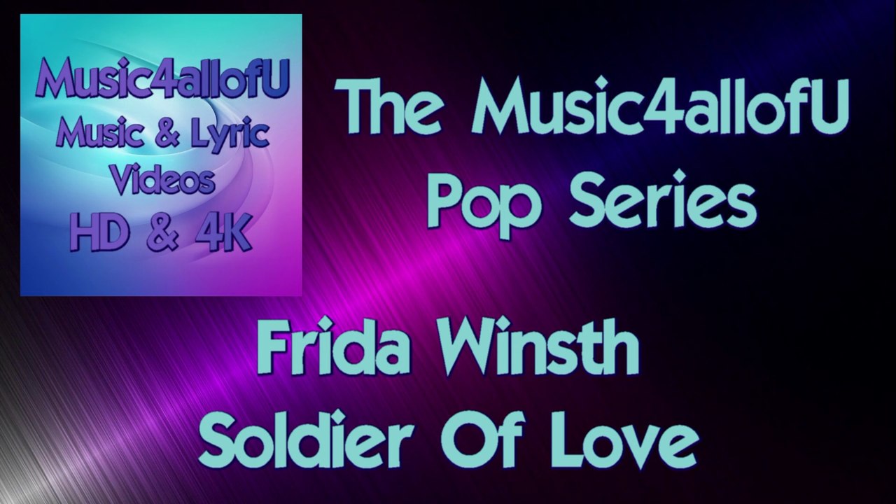 Johan Glössner feat  Frida Winsth - Soldier Of Love (The Music4allofU Pop Series) Epic Pop