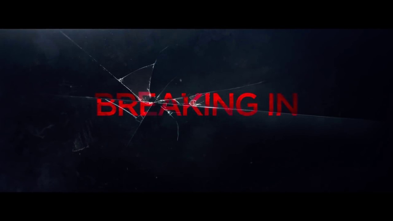 BREAKING IN (2018) Trailer - HD