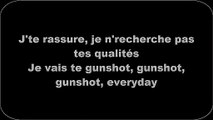 Maitre Gims - Gunshot (Paroles_Lyrics)