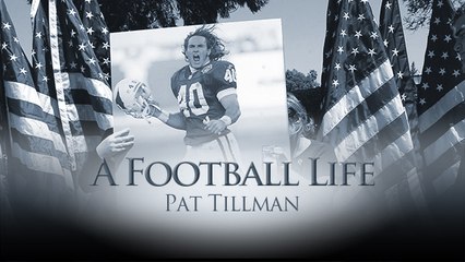 'A Football Life': The impact of Pat Tillman on his community