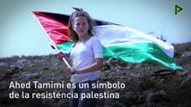 Ahed Tamimi: La adolescente que desafía a Israel