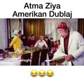 Atma Ziya - Amerikan Dublaj