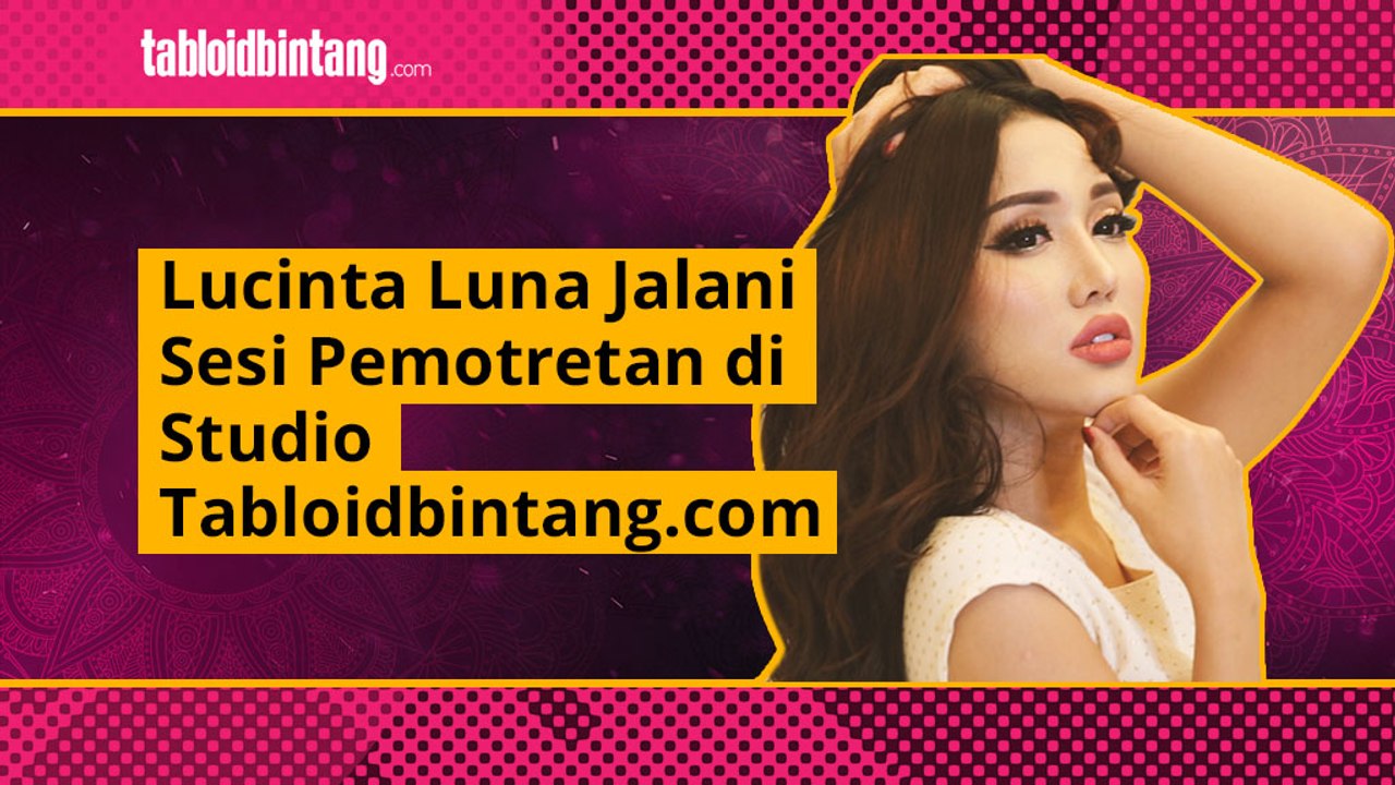 Lucinta Luna Jalani Sesi Pemotretan di Studio Tabloidbintang.com