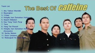 Kompilasi Lagu - The Best of Caffeine