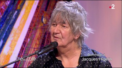 Hommage à Jacques Higelin (3ème partie) - Thé ou Café