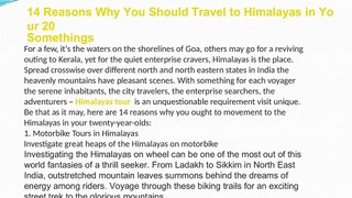 14 Reasons Why You Should Travel to Himalayas in Your 20 Somethings