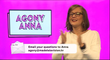 Agony Anna - Should I walk away?