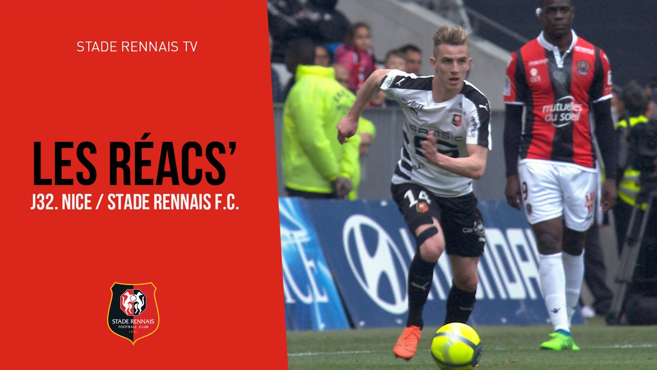 J32. Nice / Stade Rennais F.C. : Réactions