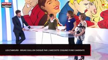 Les Z’amours : L’anecdote coquine d’une candidate choque Bruno Guillon (Vidéo)