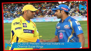 Mumbai Indians vs Chennai Superkings IPL 2018