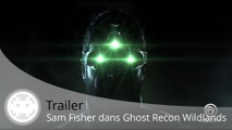 Trailer - Ghost Recon Wildlands - La mission Splinter Cell en vidéo