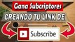 Como Aumentar Suscriptores en Youtube Creando Link Directo de Suscripcion