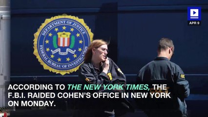 F.B.I. Reportedly Raids Office of Michael Cohen, Trump's Lawyer