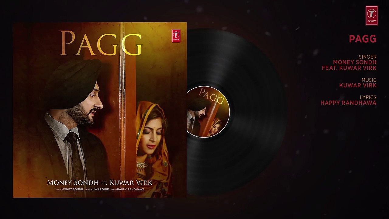 Pagg_ Money Sondh Ft Kuwar Virk (Full Audio Song) _ Happy Randhawa _ Latest Punj
