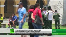 Los peruanos convocan una marcha contra la corrupción