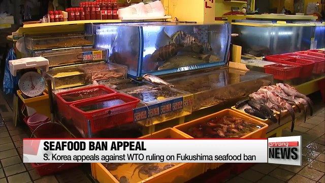 S. Korea appeals against WTO ruling that sides with Japan over Fukushima seafood ban