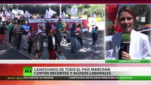 Campesinos de México marchan contra recortes y acosos laborales