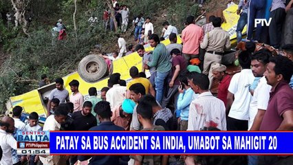 Download Video: GLOBALITA: Patay sa bus accident sa India, umabot sa mahigit 20; Pagtatalaga ng nat'l guard sa border ng Mexico at US, dinepensahan; Blue light, pampawala umano ng stress