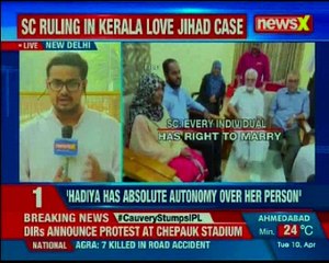 Hadiya has 'absolute autonomy over her person'; SC on Kerala love jihad case