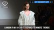 Faustine Steinmetz Trends London Fashion Week Fall/Winter 2018-19 | FashionTV | FTV