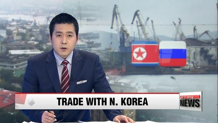 Download Video: Last year's trade volume between North Korea and Russia's Far East region increases by 82% from previous year