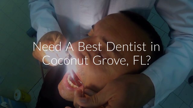 Best Dentist At Dental Smiles in Coconut Grove, FL