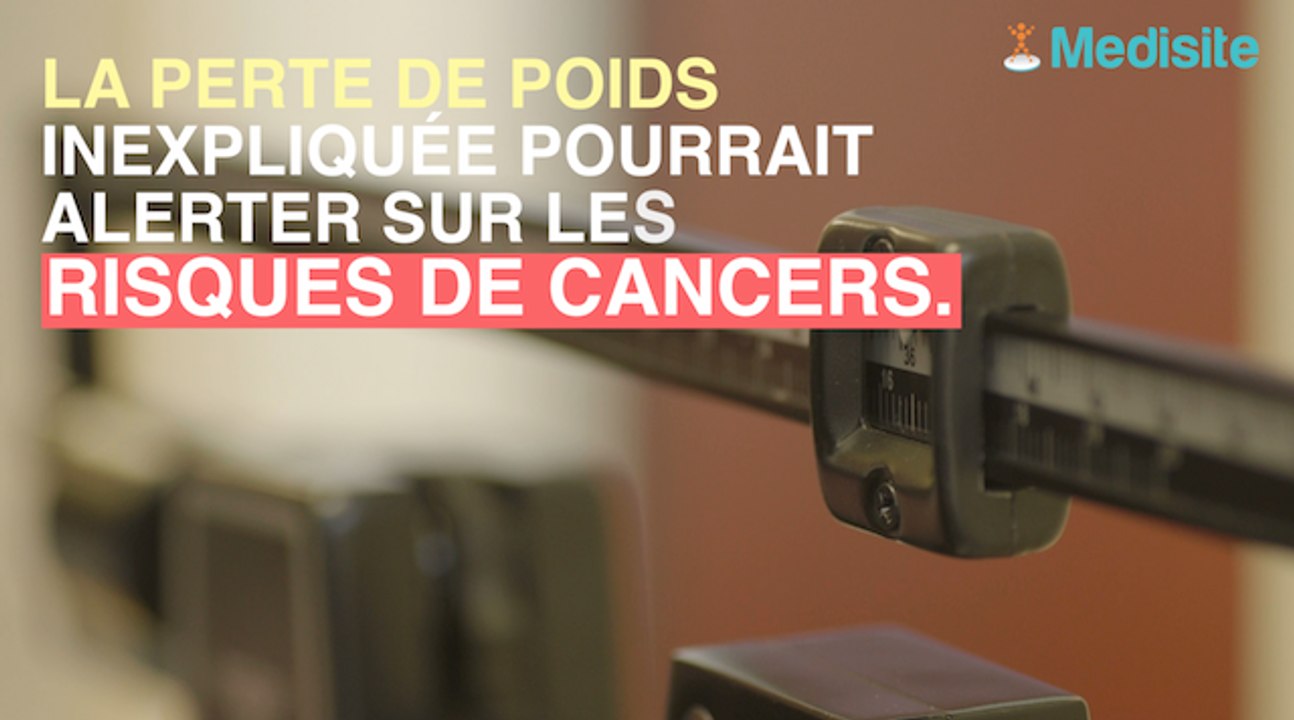 Perte de poids inexpliquée : symptôme de cancer ?
