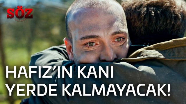 Söz | 41.Bölüm - Hafız'ın Kanı Yerde Kalmayacak!