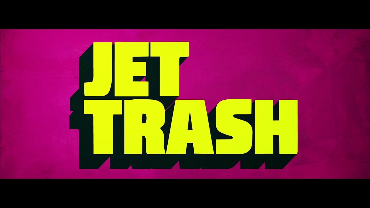 JET TRASH (2016) Trailer - HD