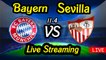 Watch Bayern Munchen vs Sevilla Live Streaming 11-4-2018 - Champions League